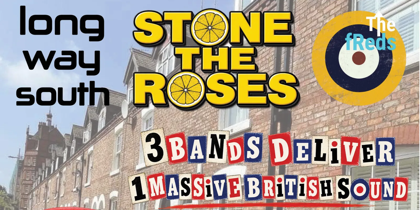 Photo for A Britpop Collective: Stone the Roses, Long Way South and the F Reds Do the Bridge