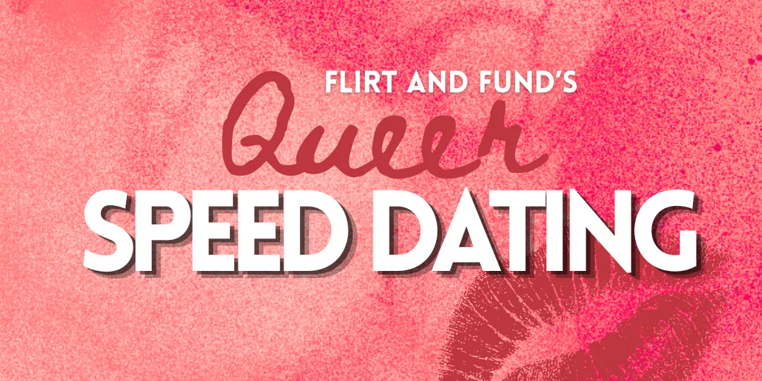 Photo for Flirt&Fund: Queer Speed Dating